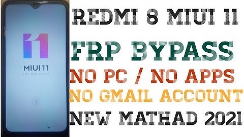 Redmi 8 (M1908C3II) FRP Unlock or Google Account Bypass Easy Method || MIUI 11 (Without PC)