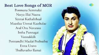 Best Love Songs of MGR | Ponmana Semmalai | Neeya Illai Naana | Yennai Kathalithaal | Maasilaa Unmai