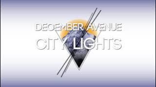 December Avenue - City Lights