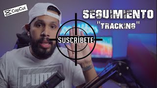 Cómo Hacer Seguimiento En Capcut Tracking
