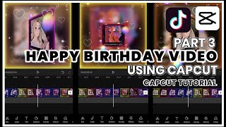 HAPPY BIRTHDAY VIDEO using CapCut | PART 3 | CapCut | CapCut Tutorial screenshot 5