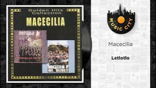 Macecilia - Letlotlo |  Audio