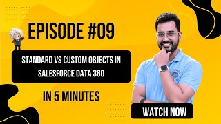 Famous Data Cloud Episode 09/88: Standard vs Custom Objects in Data 360 Wealth