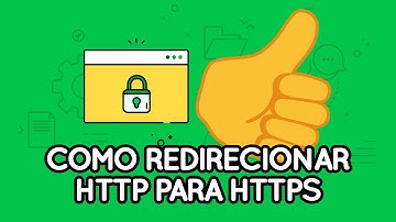 Como redirecionar meu site HTTP para HTTPS? - Gubax