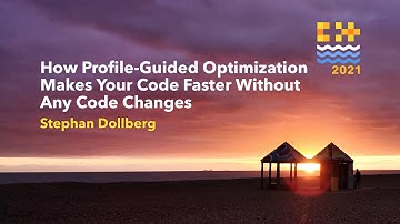 How Profile-Guided Optimization Makes Your Code Faster Without Any Code Changes - Stephan Dollberg