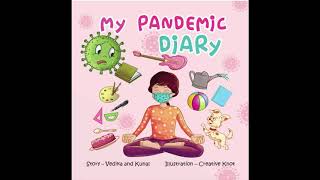My Pandemic Diary: A rhyming poem book Read Aloud