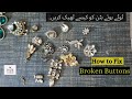 How To Fix Broken Buttons
