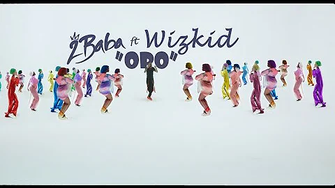 2Baba ft Wizkid - Opo (Official Video)