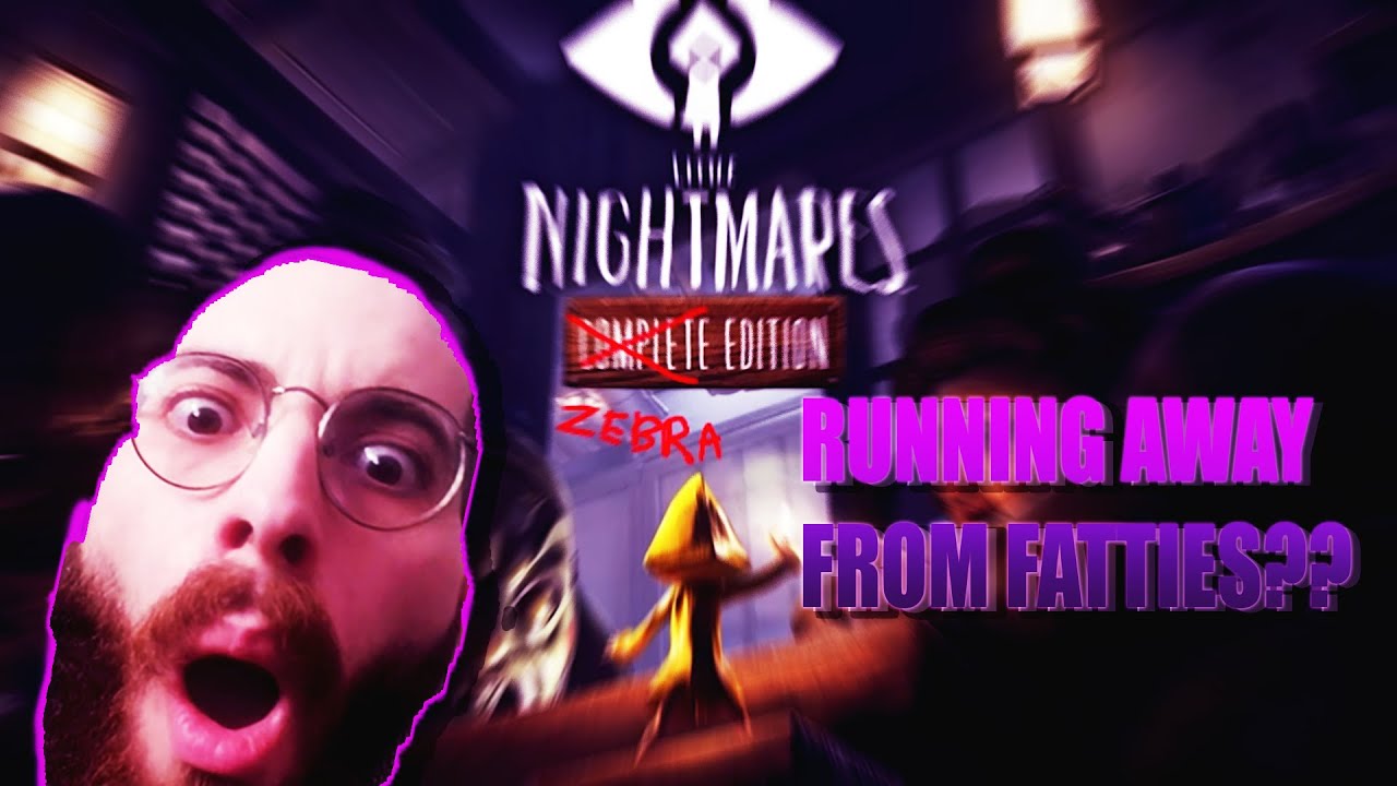 RUNNING AWAY FROM FATTIES?? Little Nightmares Finale