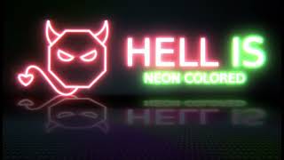 Hell is Neon Colored - DEMO Trailer