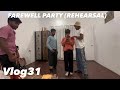 Farewell Party (Rehearsal) | vlog31 | Aryan Tiger