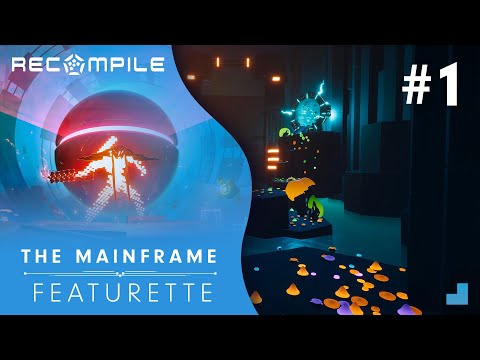 Recompile - Featurette #1 "The Mainframe"