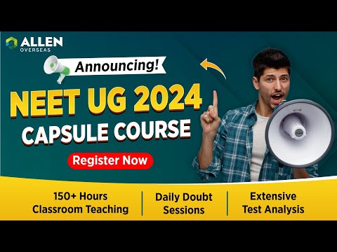 Ace NEET 2024 Revision: Power-Packed Capsule Course by ALLEN Overseas 📚| Register NOW #neet2024