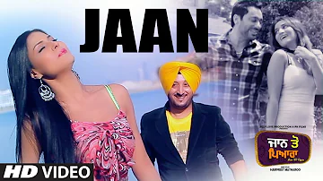 Jaan (Full Song) Inderjeet Nikku | Jaan Toh Pyara | Yuvleen Kaur | Sakshi Magoo | Punjabi Movie Song