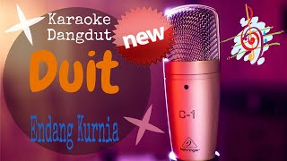 Karaoke Duit - Endang Kurnia New (Karaoke Dangdut Lirik Tanpa Vocal)