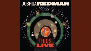 Video thumbnail of "Joshua Redman - Mantra #5"