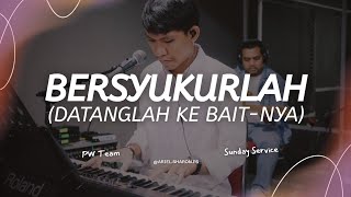 Download lagu Bersyukurlah (Datanglah ke Bait-Nya) — Ariel Sharon Ps