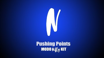 Pushing Points | Modo Nifty Kit