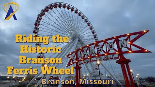 Take a Ride on the Branson Ferris Wheel