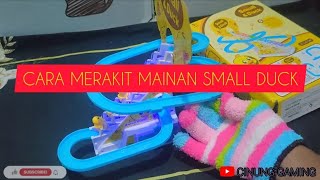 CARA MERAKIT MAINAN SMALL DUCK | Review mainan BEBEK SELUNCUR #mainananak #bebeklucu #smythstoys