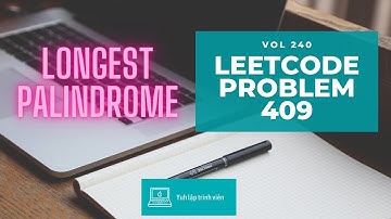 Vol240 - Leetcode - Problem 409 - Longest palindrome - Golang - Phỏng vấn - Thuật toán