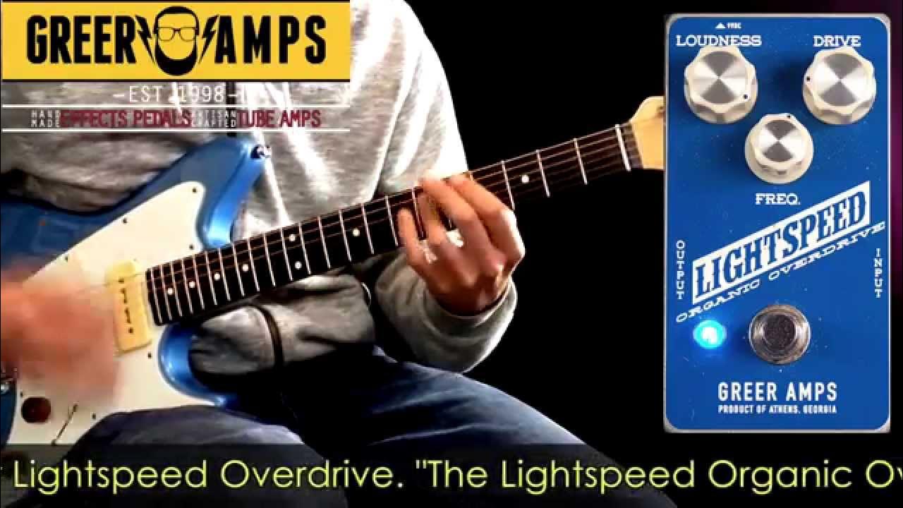Greer Amps Lightspeed Overdrive - YouTube