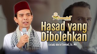 Hasad (Iri) yang Dibolehkan | Ustadz Abdul Somad, Lc. MA | Tanya Jawab UAS