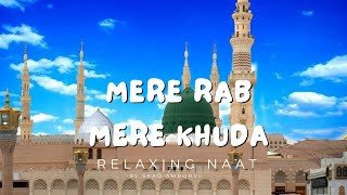 'Meri Bigdi Bhi Bana - A Soulful Naat by  SAAD AMROHVI