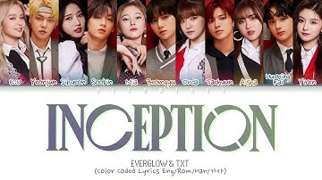[Request #59] How Would EVERGLOW & TXT Sing - "INCEPTION" (Color Coded Eng/Rom/Han/가사)
