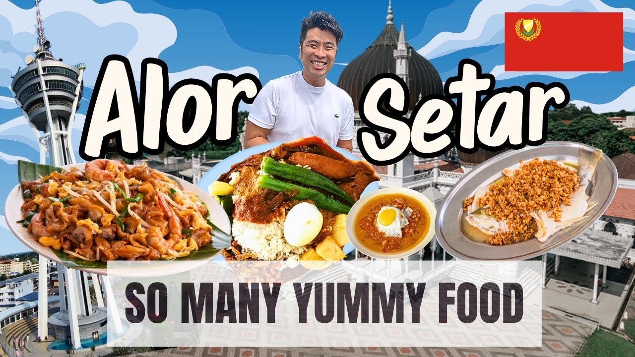 Alor Setar 🌾 Kedah State Capital + Malaysia's oldest city : 12 must eat food & spots 亚罗士打十二家美食