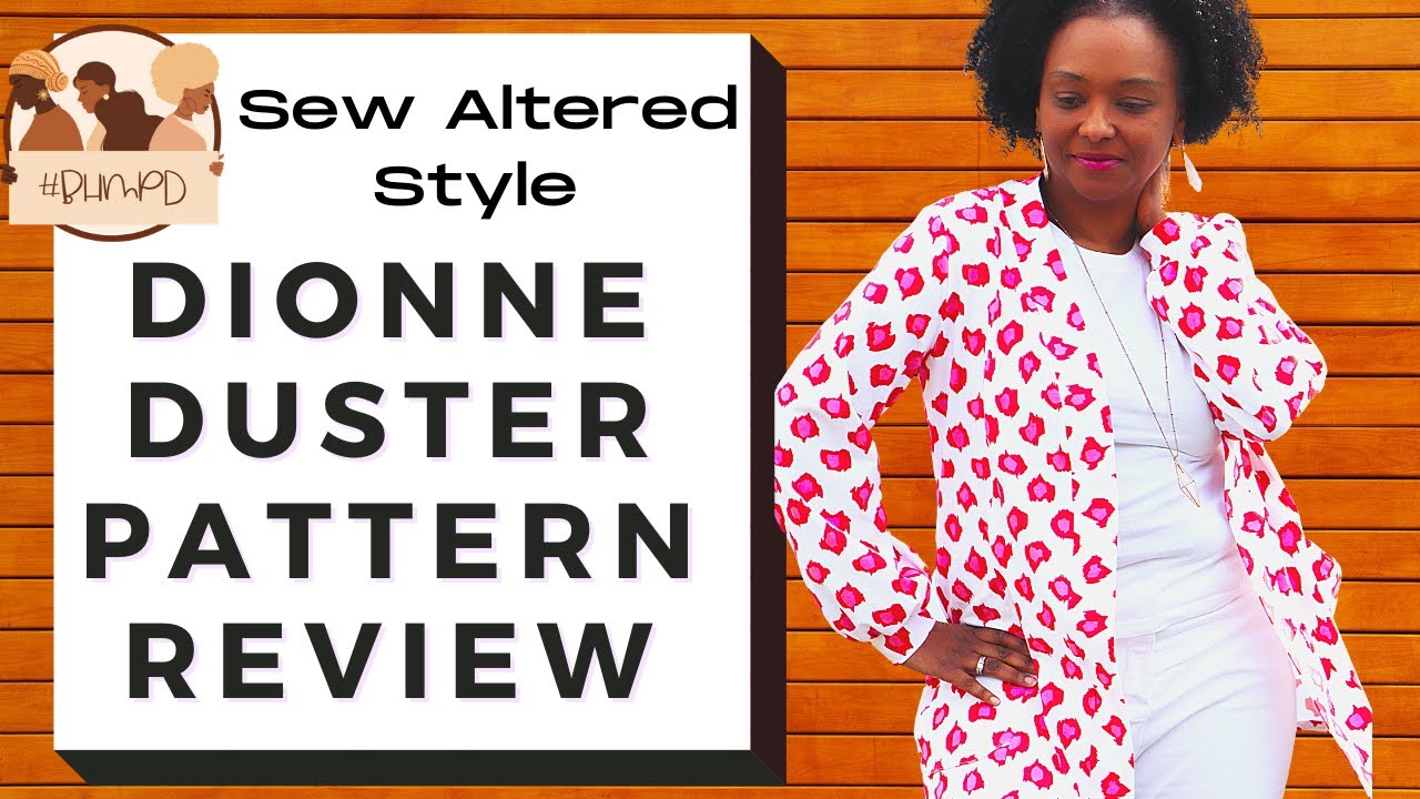 Dionne Duster Sewing Pattern Review 