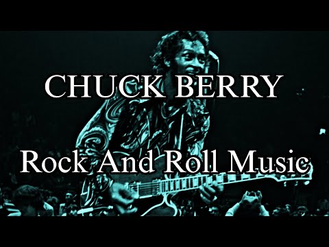 CHUCK BERRY - Rock And Roll Music (Lyric Video) - YouTube