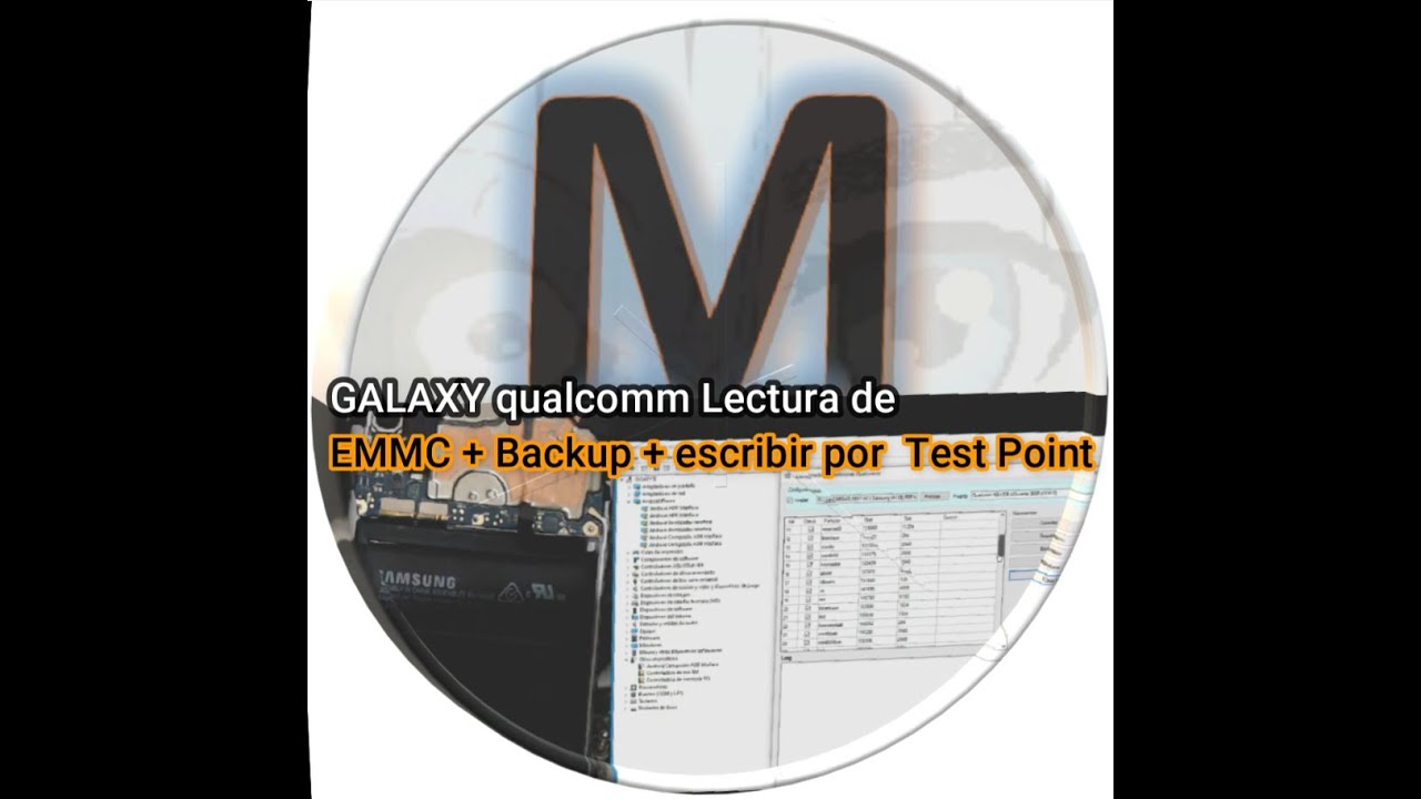 GALAXY qualcomm Lectura de EMMC + Backup + escribir por  Test Point