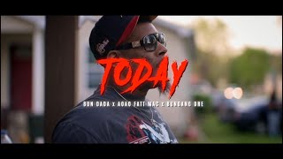 Bun DaDa x AOAO FATT MAC & BunGangDre-Today (Official music video)