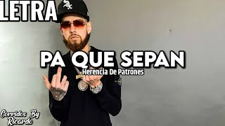 Herencia De Patrones ft Grupo Triple L - Pa que Sepan |LETRA| 2020