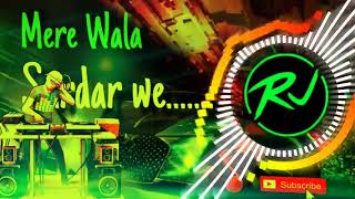 Mere Wala Sardar we... DJ PRASANTA mix