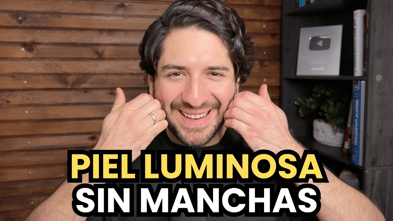 Qué hacer para tener PIEL LUMINOSA y SIN MANCHAS