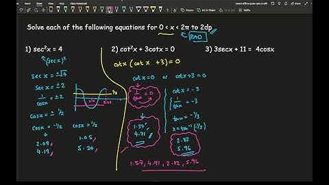 AQA/A2 Maths - Trigonometry - Solving Equations with secx cotx cosecx