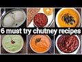 6 must try chutney recipes in 10 minutes for breakfast | 6 चटनी रेसिपी | easy chutney recipes