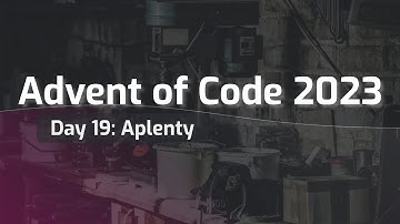 Advent of Code 2023 Day 19: Aplenty