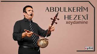 Abdulkerim Hezexi - Xeydamine