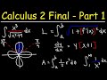 Calculus 2 Final Exam Review -