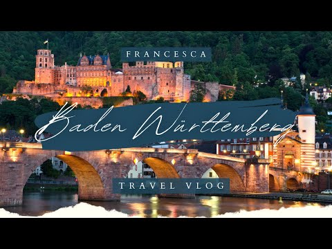 Travel Vlog // Baden Württemberg, Germany