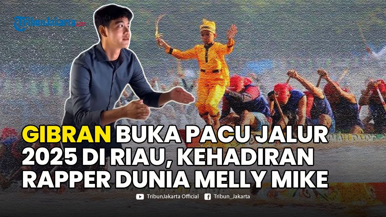 🔴Gibran Buka Pacu Jalur 2025 di Riau, Diserbu Wisatawan hingga ...