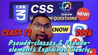 CLASS 12: Pseudo-classes & Pseudo-elements Explained Clearly #css #easytoupgrade