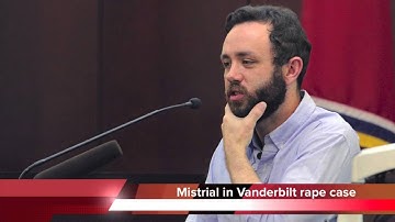 Vanderbilt rape case mistrial because of Todd Easter