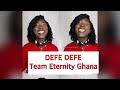 DEFE DEFE cover | Team Eternity Ghana | led by Naana Asiedu