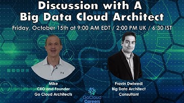 What Is Data Architecture | Big Data Cloud Computing (A Discussion with a Big Data Cloud Architect)