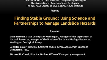 Finding Stable Ground: Using Science and Partnerships to Manage Landslide Hazards