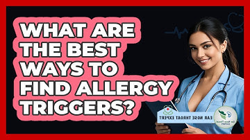 What Are The Best Ways To Find Allergy Triggers? - Ear Nose Throat Expert